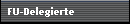 FU-Delegierte