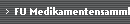 FU Medikamentensammlung 2005