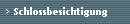 Schlossbesichtigung